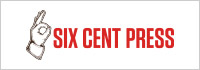SIX CENT PRESS